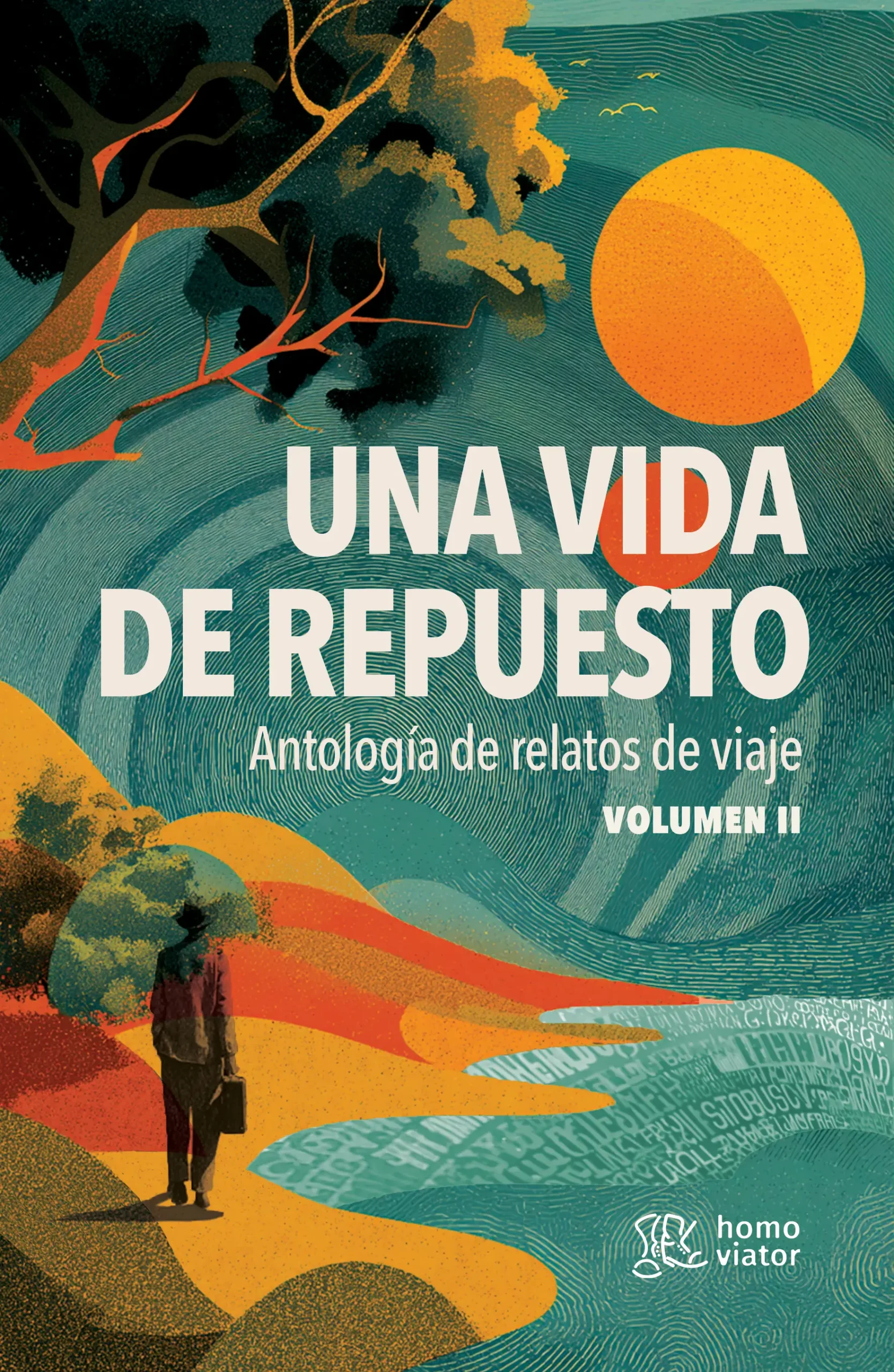 Una vida de repuesto_VOLUMEN II